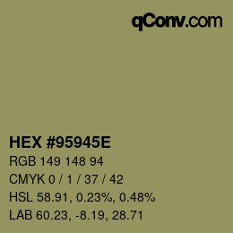 Color code: HEX #95945E | qconv.com