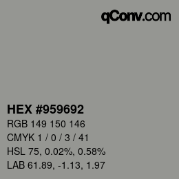 Color code: HEX #959692 | qconv.com