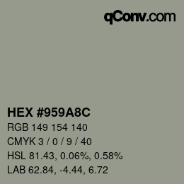 Farbcode: HEX #959A8C | qconv.com