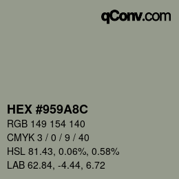 Color code: HEX #959A8C | qconv.com