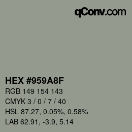 颜色代码: HEX #959A8F | qconv.com