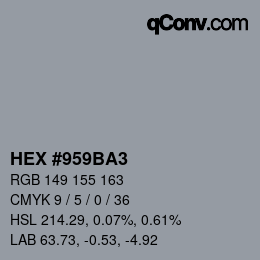 颜色代码: HEX #959BA3 | qconv.com