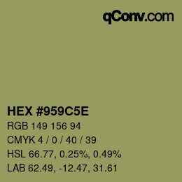 Farbcode: HEX #959C5E | qconv.com