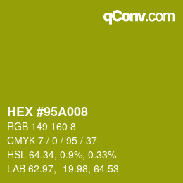 颜色代码: HEX #95A008 | qconv.com