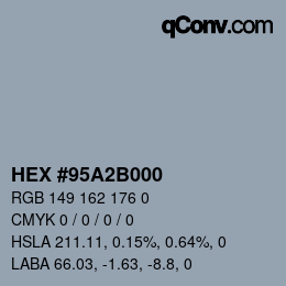 Color code: HEX #95A2B000 | qconv.com