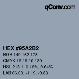 Color code: HEX #95A2B2 | qconv.com