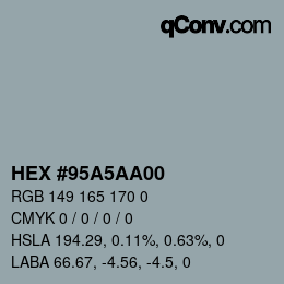 Color code: HEX #95A5AA00 | qconv.com