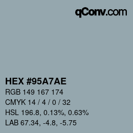 カラーコード: HEX #95A7AE | qconv.com