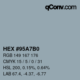 カラーコード: HEX #95A7B0 | qconv.com