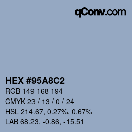 Color code: HEX #95A8C2 | qconv.com