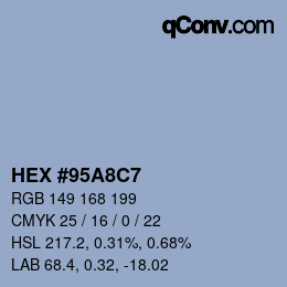 カラーコード: HEX #95A8C7 | qconv.com