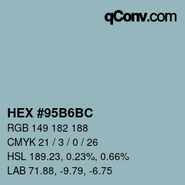 Color code: HEX #95B6BC | qconv.com