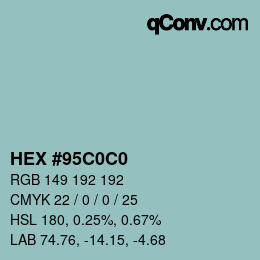 Color code: HEX #95C0C0 | qconv.com