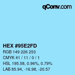 カラーコード: HEX #95E2FD | qconv.com