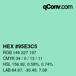 Color code: HEX #95E3C5 | qconv.com