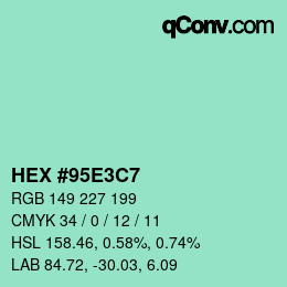 Color code: HEX #95E3C7 | qconv.com