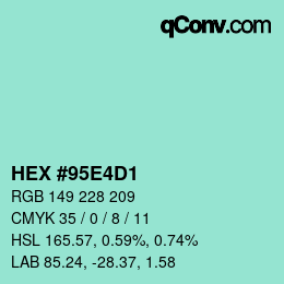 カラーコード: HEX #95E4D1 | qconv.com