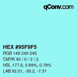 Color code: HEX #95F9F5 | qconv.com