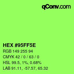 Color code: HEX #95FF5E | qconv.com