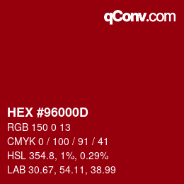 カラーコード: HEX #96000D | qconv.com