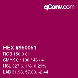 Color code: HEX #960051 | qconv.com