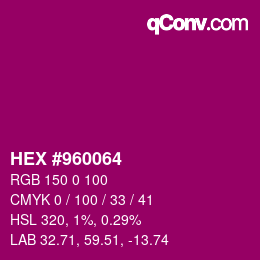 カラーコード: HEX #960064 | qconv.com