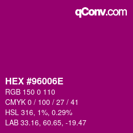 颜色代码: HEX #96006E | qconv.com