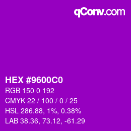 Color code: HEX #9600C0 | qconv.com