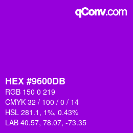 颜色代码: HEX #9600DB | qconv.com