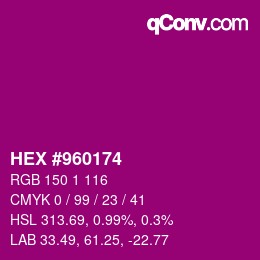 颜色代码: HEX #960174 | qconv.com