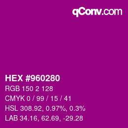 Color code: HEX #960280 | qconv.com
