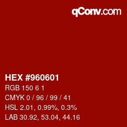カラーコード: HEX #960601 | qconv.com