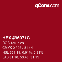 Color code: HEX #96071C | qconv.com