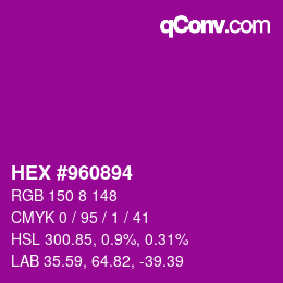 颜色代码: HEX #960894 | qconv.com