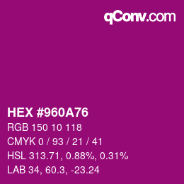 カラーコード: HEX #960A76 | qconv.com