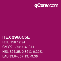 Código de color: HEX #960C5E | qconv.com