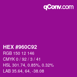 カラーコード: HEX #960C92 | qconv.com