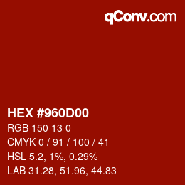 Farbcode: HEX #960D00 | qconv.com