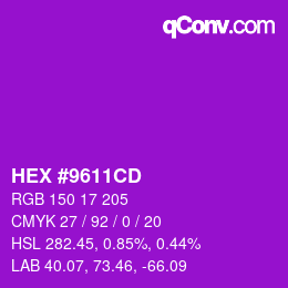 カラーコード: HEX #9611CD | qconv.com