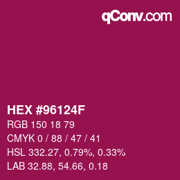 Color code: HEX #96124F | qconv.com