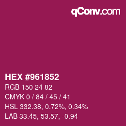 Color code: HEX #961852 | qconv.com