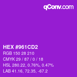 カラーコード: HEX #961CD2 | qconv.com