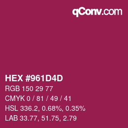 颜色代码: HEX #961D4D | qconv.com