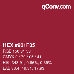 カラーコード: HEX #961F35 | qconv.com