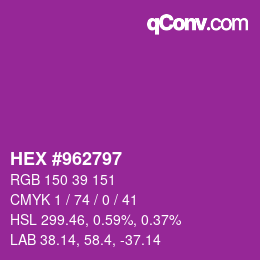 颜色代码: HEX #962797 | qconv.com