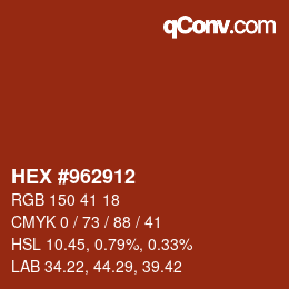 カラーコード: HEX #962912 | qconv.com
