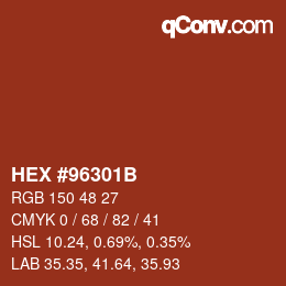 カラーコード: HEX #96301B | qconv.com