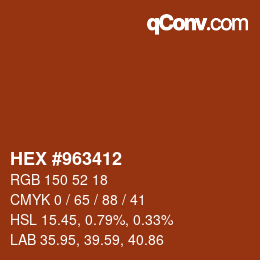 Color code: HEX #963412 | qconv.com
