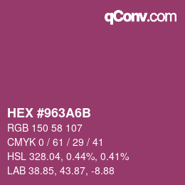 カラーコード: HEX #963A6B | qconv.com