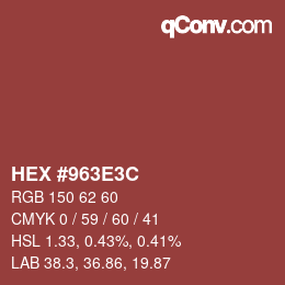 カラーコード: HEX #963E3C | qconv.com